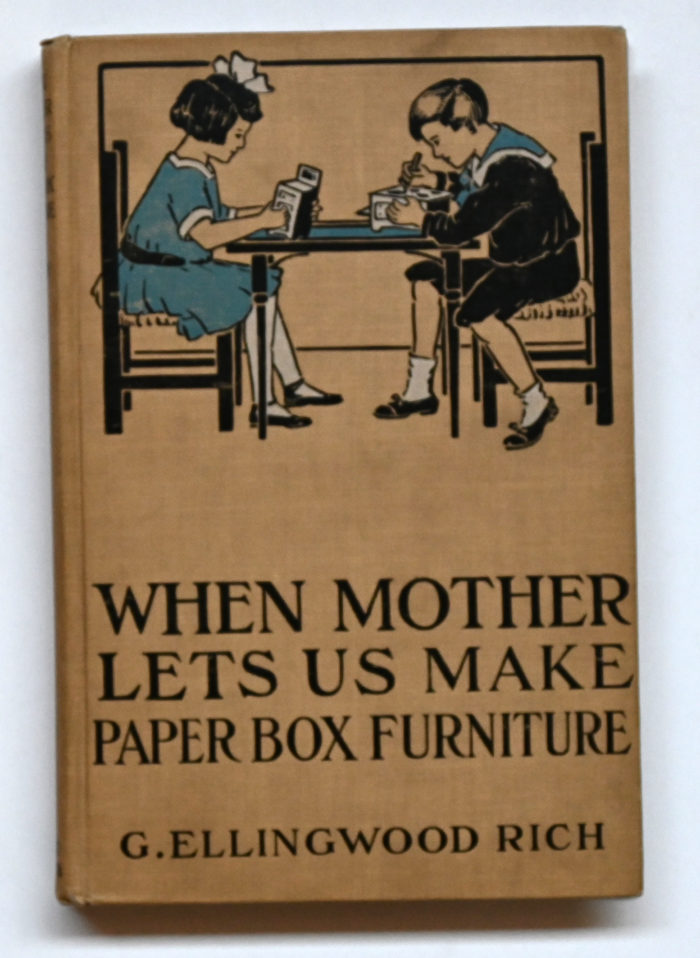 When Mother Lets Us Make Paper Box Furniture, Rich, Ellingwood